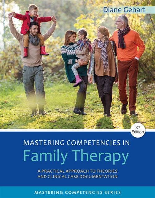  Mastering Competencies in Family Therapy : A Practical Approach to  Theory and Clinical Case Documentation | Zookal Textbooks | Zookal Textbooks