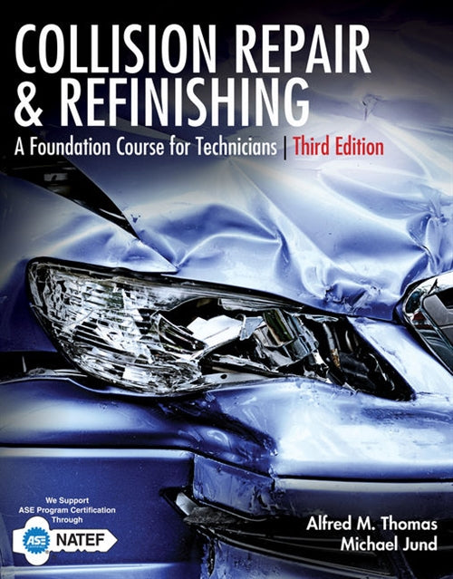  Collision Repair and Refinishing : A Foundation Course for Technicians | Zookal Textbooks | Zookal Textbooks