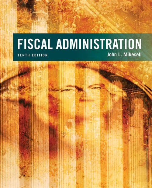  Fiscal Administration | Zookal Textbooks | Zookal Textbooks