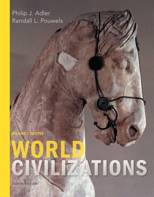  World Civilizations : Volume I: To 1700 | Zookal Textbooks | Zookal Textbooks