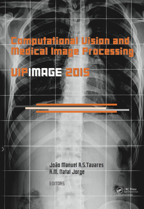 Computational Vision and Medical Image Processing V | Zookal Textbooks | Zookal Textbooks