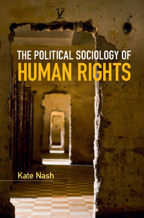 The Political Sociology of Human Rights | Zookal Textbooks | Zookal Textbooks