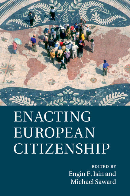Enacting European Citizenship | Zookal Textbooks | Zookal Textbooks