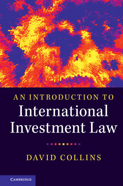 An Introduction to International Investment Law | Zookal Textbooks | Zookal Textbooks