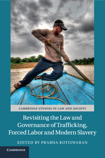 Revisiting the Law and Governance of Trafficking, Forced Labor and Modern Slavery | Zookal Textbooks | Zookal Textbooks