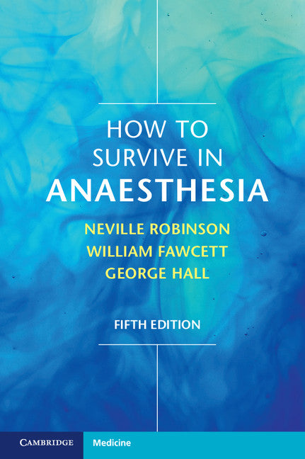 How to Survive in Anaesthesia | Zookal Textbooks | Zookal Textbooks
