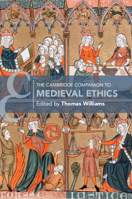 The Cambridge Companion to Medieval Ethics | Zookal Textbooks | Zookal Textbooks