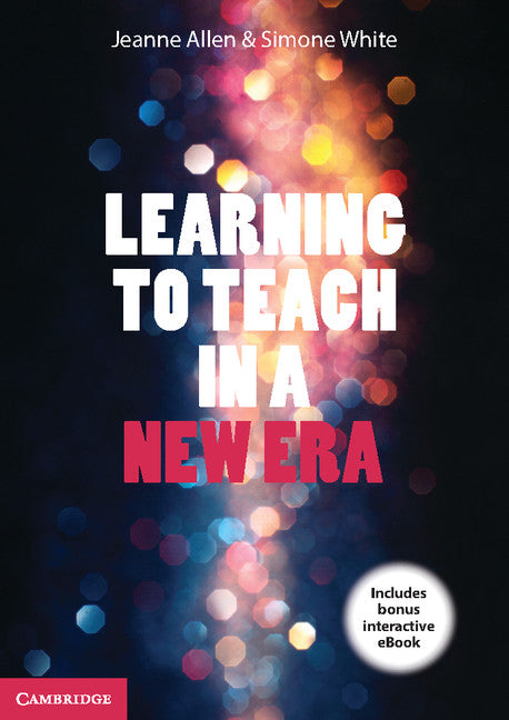 Learning to Teach in a New Era | Zookal Textbooks | Zookal Textbooks