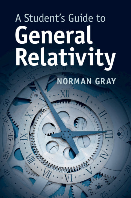 A Student's Guide to General Relativity | Zookal Textbooks | Zookal Textbooks