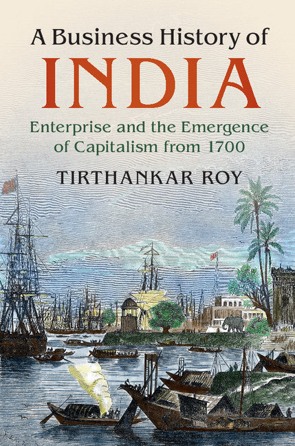 A Business History of India | Zookal Textbooks | Zookal Textbooks