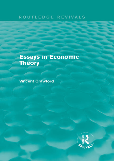 Essays in Economic Theory (Routledge Revivals) | Zookal Textbooks | Zookal Textbooks