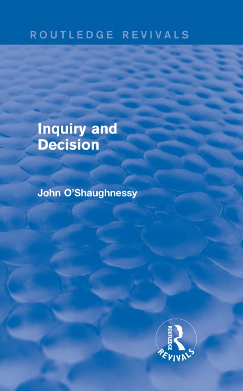 Inquiry and Decision (Routledge Revivals) | Zookal Textbooks | Zookal Textbooks