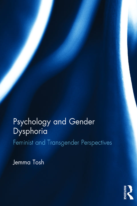 Psychology and Gender Dysphoria | Zookal Textbooks | Zookal Textbooks