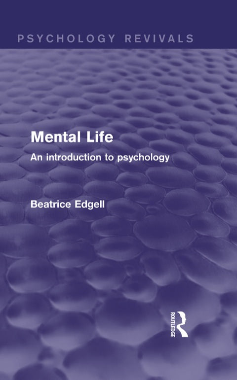 Mental Life (Psychology Revivals) | Zookal Textbooks | Zookal Textbooks