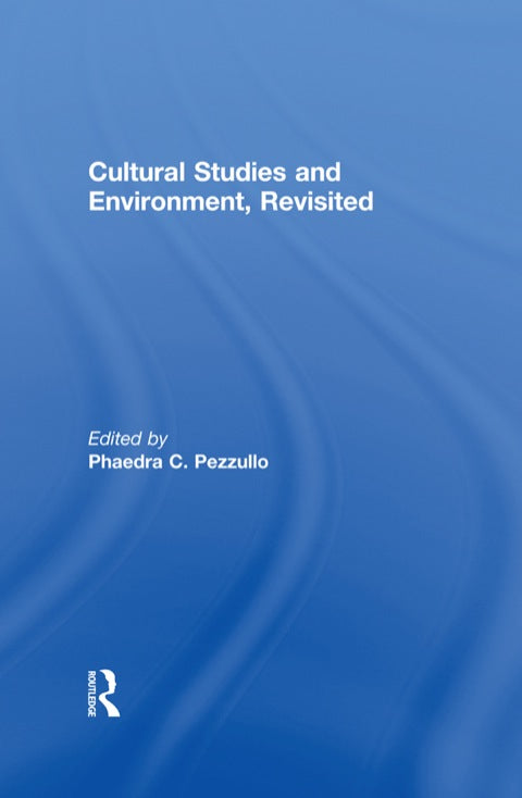 Cultural Studies and Environment, Revisited | Zookal Textbooks | Zookal Textbooks