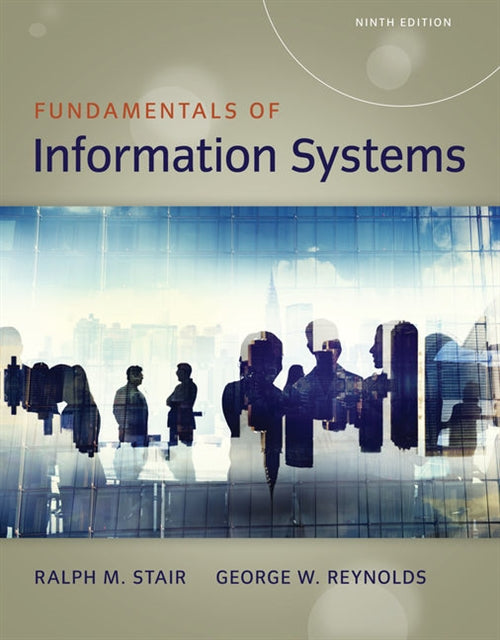  Fundamentals of Information Systems | Zookal Textbooks | Zookal Textbooks