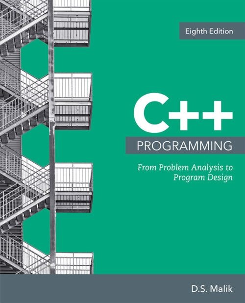  C++ Programming : From Problem Analysis to Program Design | Zookal Textbooks | Zookal Textbooks