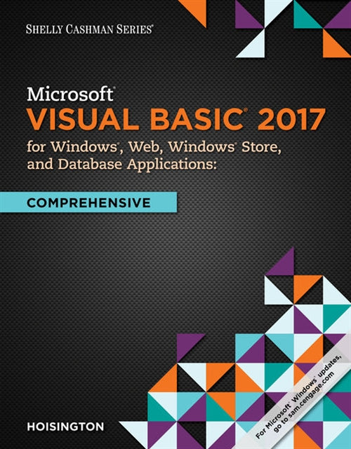  Microsoft Visual Basic 2017 for Windows, Web, and Database  Applications: Comprehensive | Zookal Textbooks | Zookal Textbooks