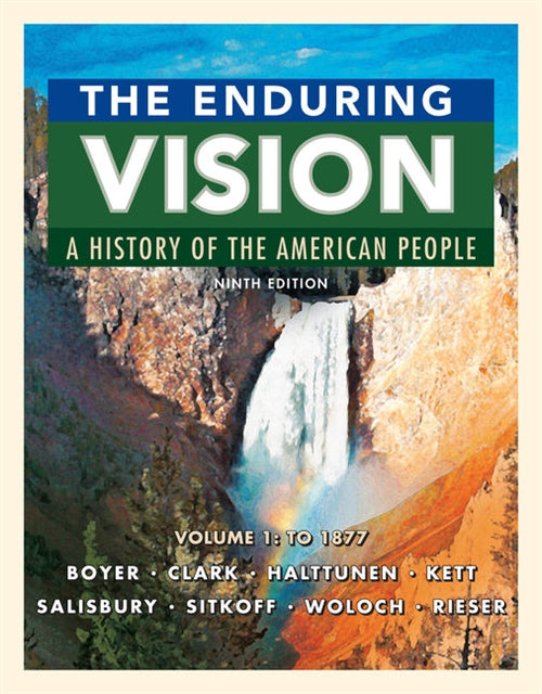  The Enduring Vision : A History of the American People, Volume 1: To  1877 | Zookal Textbooks | Zookal Textbooks
