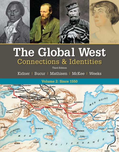  The Global West: Connections & Identities, Volume 2: Since 1550 | Zookal Textbooks | Zookal Textbooks