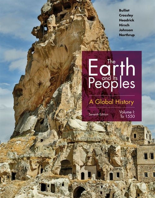  The Earth and Its Peoples : A Global History, Volume I | Zookal Textbooks | Zookal Textbooks