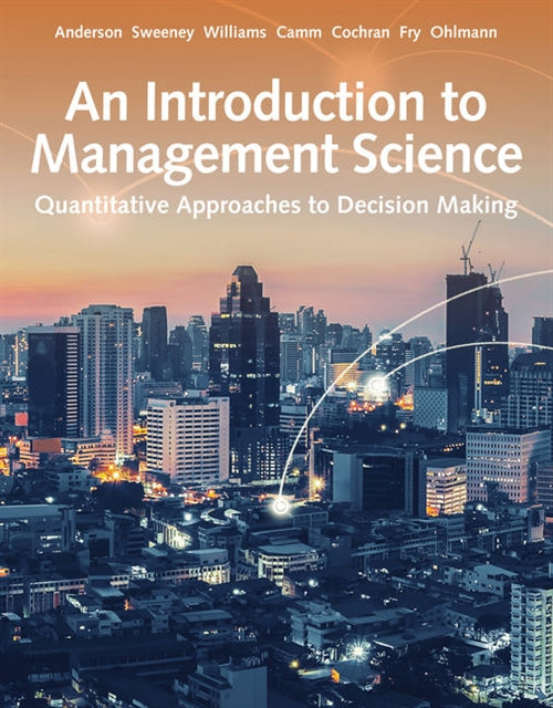 An Introduction to Management Science : Quantitative Approach | Zookal Textbooks | Zookal Textbooks