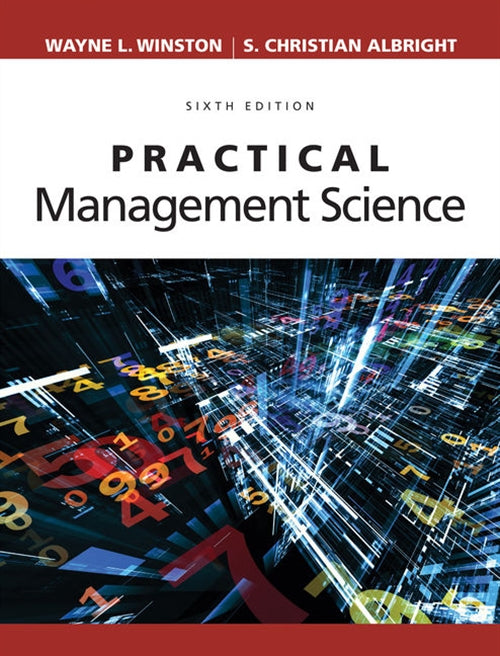  Practical Management Science | Zookal Textbooks | Zookal Textbooks