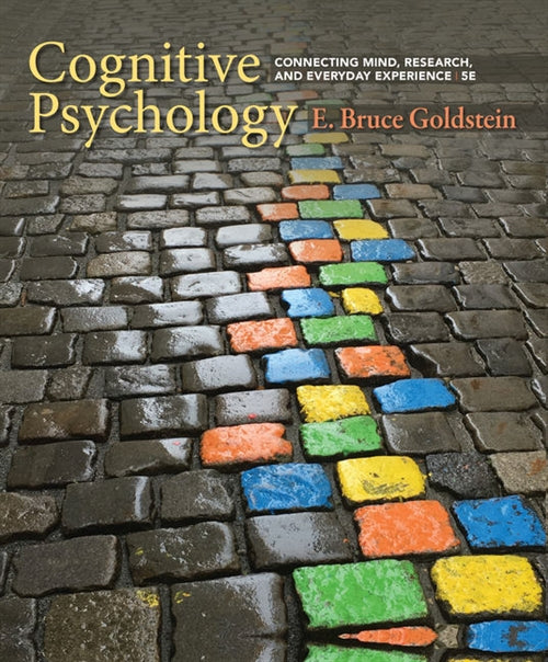  Cognitive Psychology : Connecting Mind, Research, and Everyday  Experience | Zookal Textbooks | Zookal Textbooks