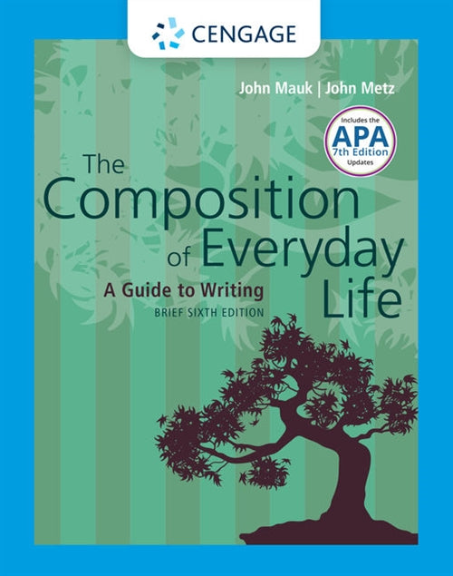  The Composition of Everyday Life, Brief with APA 7e Updates | Zookal Textbooks | Zookal Textbooks