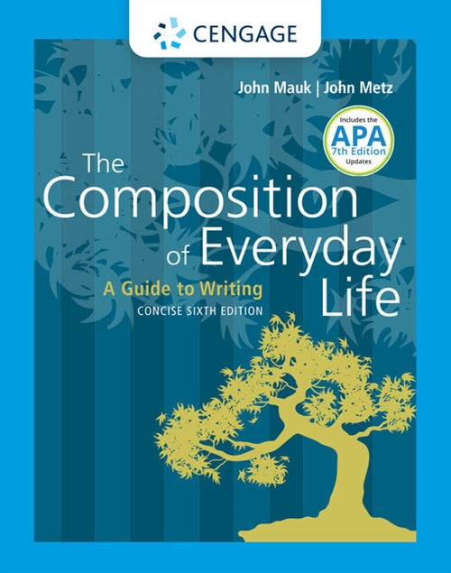  The Composition of Everyday Life, Concise with APA 7e Updates | Zookal Textbooks | Zookal Textbooks