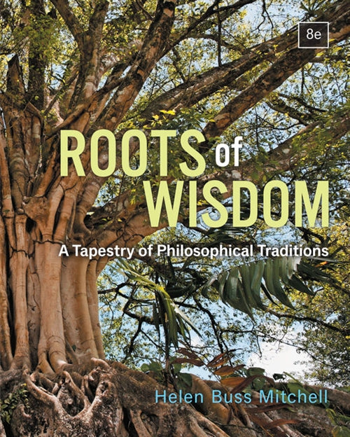  Roots of Wisdom : A Tapestry of Philosophical Traditions | Zookal Textbooks | Zookal Textbooks