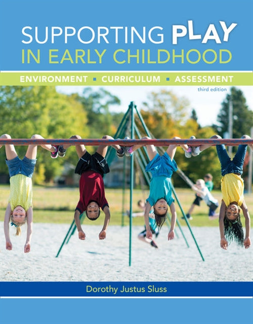  Supporting Play in Early Childhood : Environment, Curriculum, Assessment | Zookal Textbooks | Zookal Textbooks