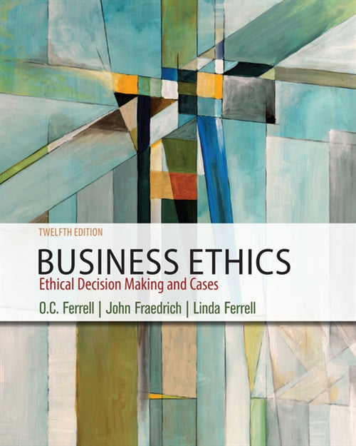  Business Ethics : Ethical Decision Making & Cases | Zookal Textbooks | Zookal Textbooks