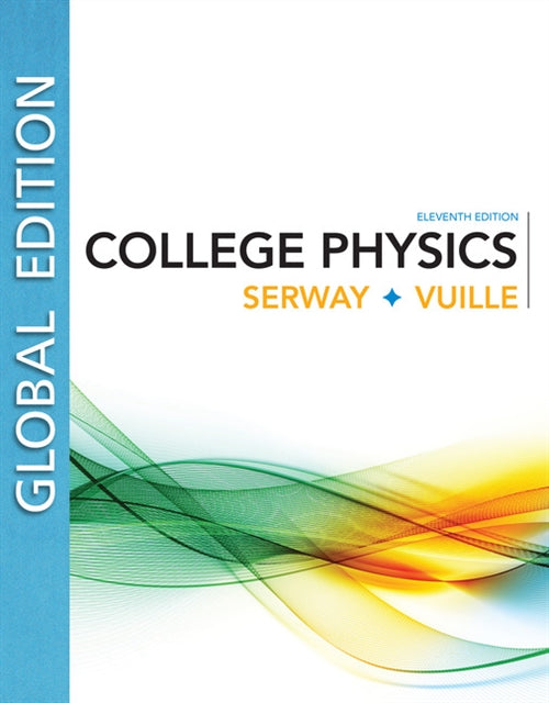  College Physics, Global Edition | Zookal Textbooks | Zookal Textbooks