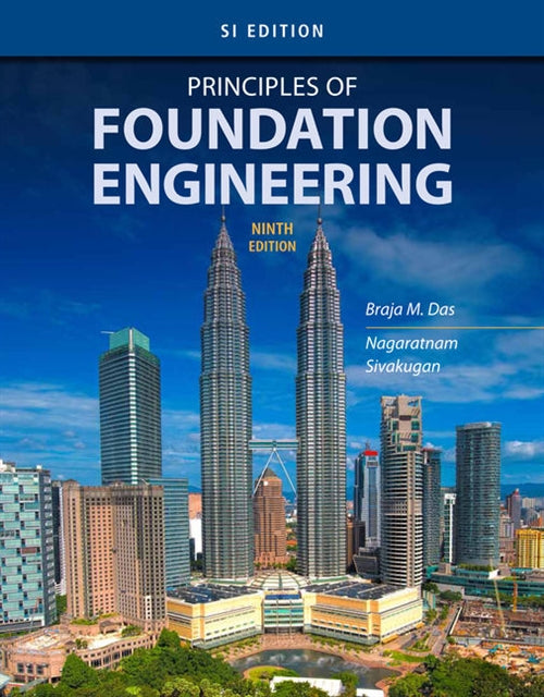  Principles of Foundation Engineering, SI Edition | Zookal Textbooks | Zookal Textbooks