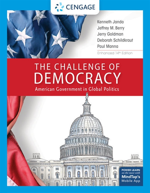  The Challenge of Democracy : American Government in Global Politics,  Enhanced | Zookal Textbooks | Zookal Textbooks