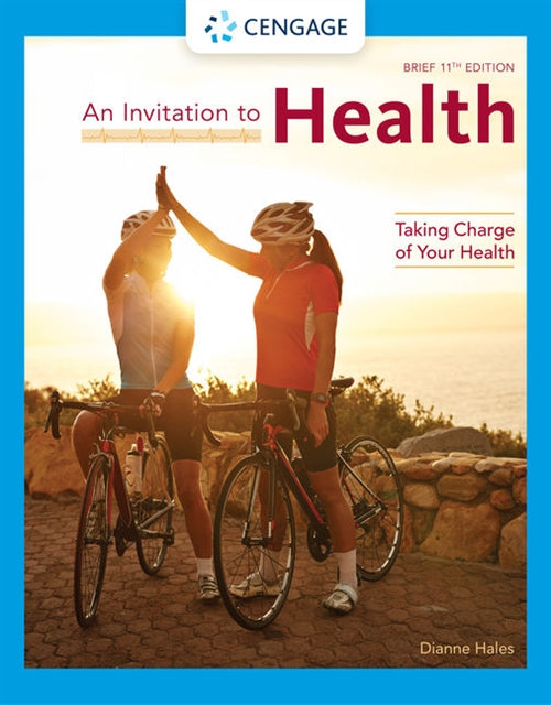  An Invitation to Health : Taking Charge of Your Health, Brief Edition | Zookal Textbooks | Zookal Textbooks