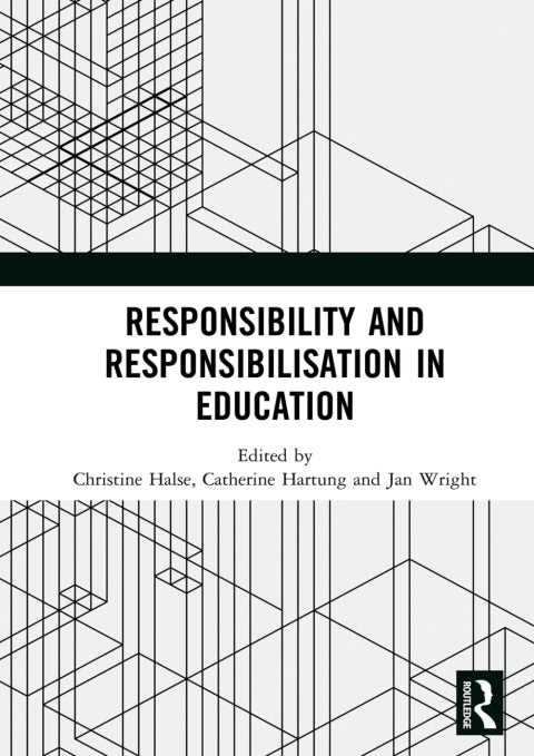 Responsibility and Responsibilisation in Education | Zookal Textbooks | Zookal Textbooks