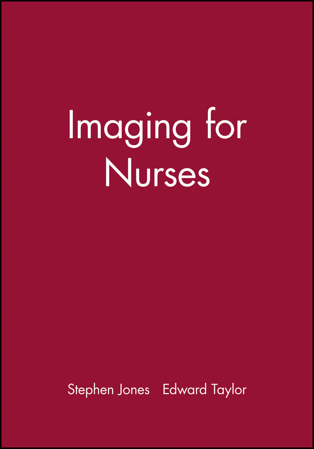 Imaging for Nurses | Zookal Textbooks | Zookal Textbooks