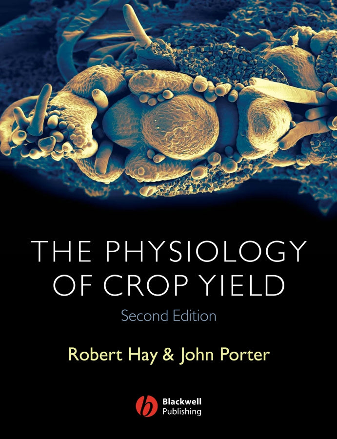 The Physiology of Crop Yield | Zookal Textbooks | Zookal Textbooks