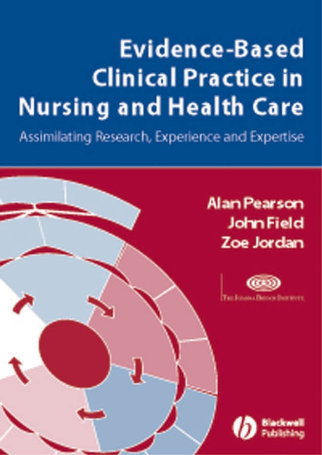 Evidence-Based Clinical Practice in Nursing and Health Care | Zookal Textbooks | Zookal Textbooks
