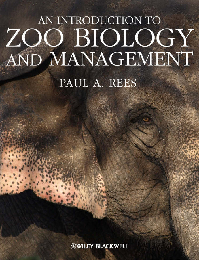An Introduction to Zoo Biology and Management | Zookal Textbooks | Zookal Textbooks