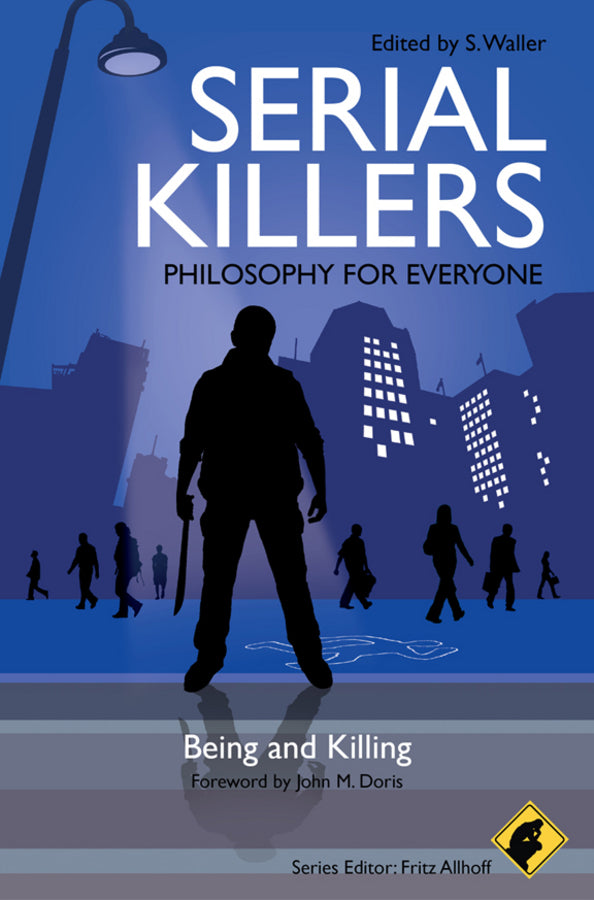 Serial Killers - Philosophy for Everyone | Zookal Textbooks | Zookal Textbooks