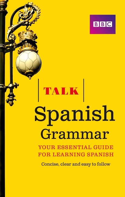 Talk Spanish Grammar | Zookal Textbooks | Zookal Textbooks