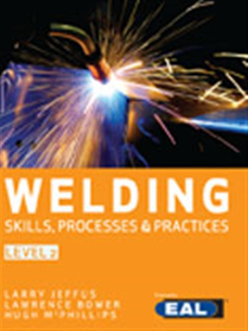  Welding Skills, Processes and Practices : Level 2 | Zookal Textbooks | Zookal Textbooks
