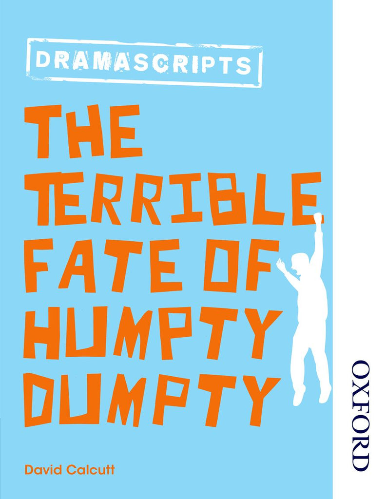 Dramascripts: The Terrible Fate of Humpty Dumpty | Zookal Textbooks | Zookal Textbooks