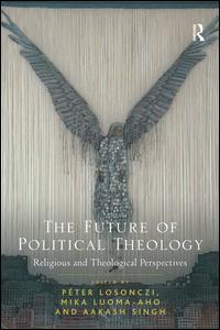 The Future of Political Theology | Zookal Textbooks | Zookal Textbooks
