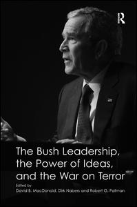 The Bush Leadership, the Power of Ideas, and the War on Terror | Zookal Textbooks | Zookal Textbooks