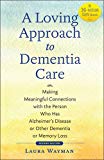 Loving Approach to Dementia Care: | Zookal Textbooks | Zookal Textbooks
