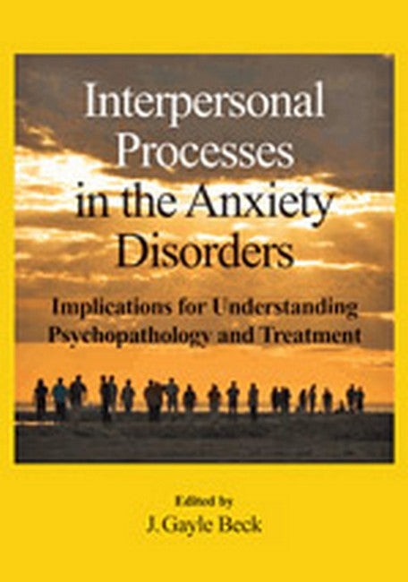 Interpersonal Processes in the Anxiety Disorders | Zookal Textbooks | Zookal Textbooks